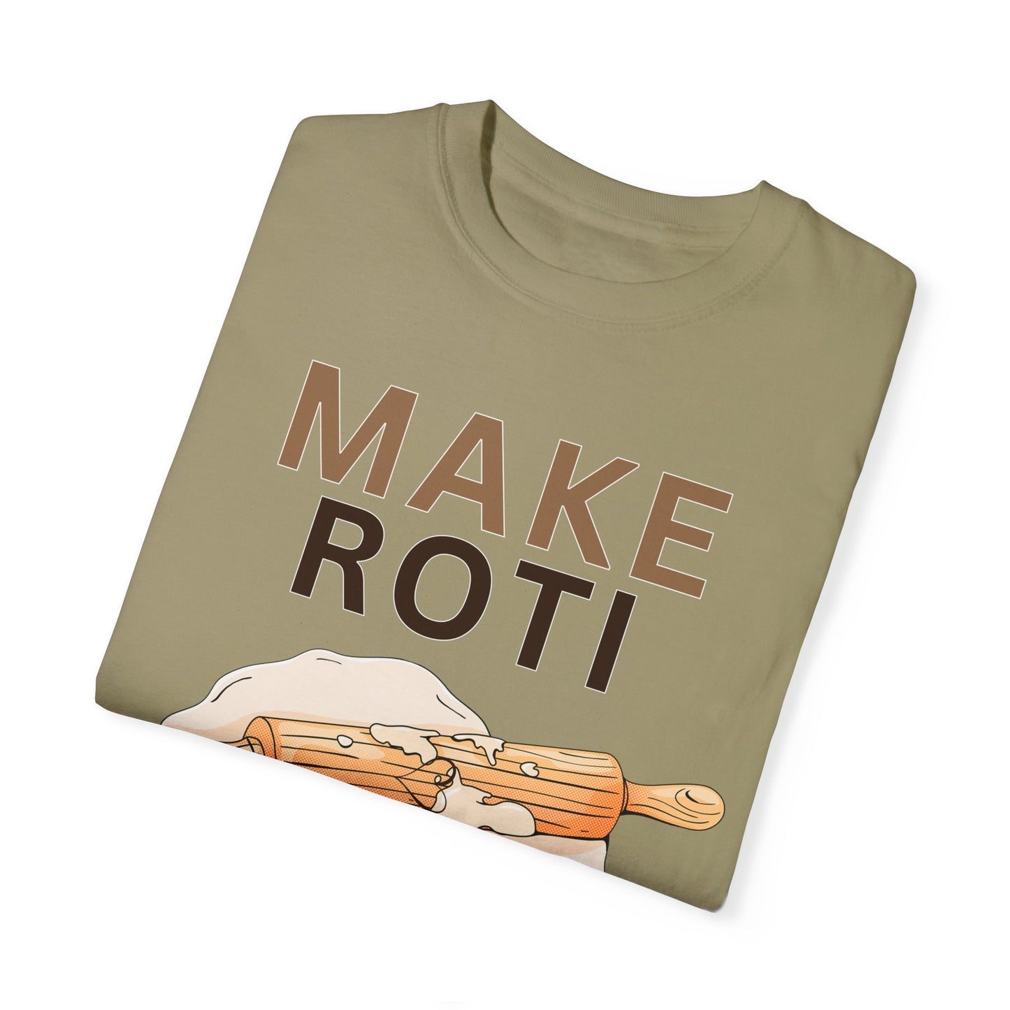 Make Roti Not War Unisex T-Shirt - Little Story Co.