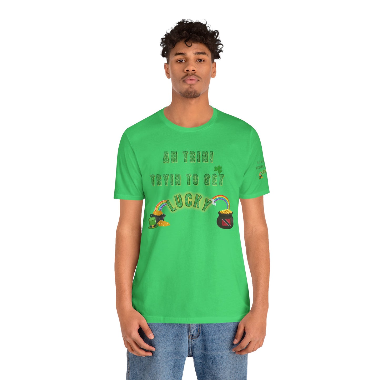 St. Patrick's Day Trinidad culture Unisex Tee - "A Trini Is Trying To Get Lucky" - Little Story Co.