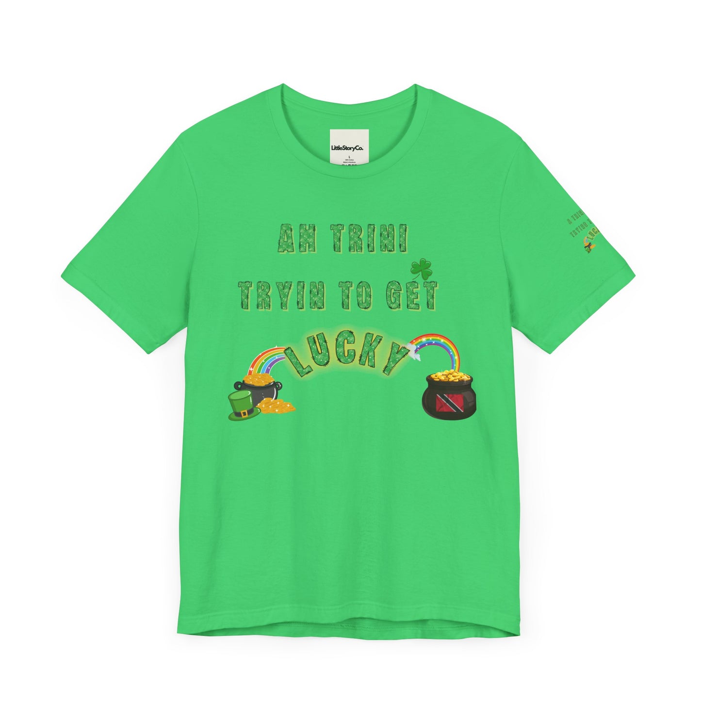 St. Patrick's Day Trinidad culture Unisex Tee - "A Trini Is Trying To Get Lucky" - Little Story Co.