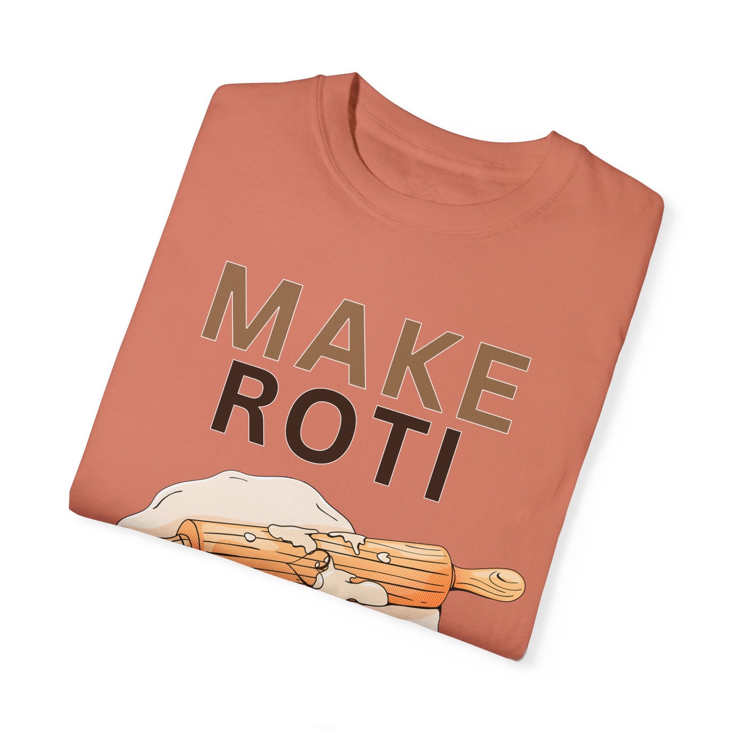 Make Roti Not War Unisex T-Shirt - Little Story Co.