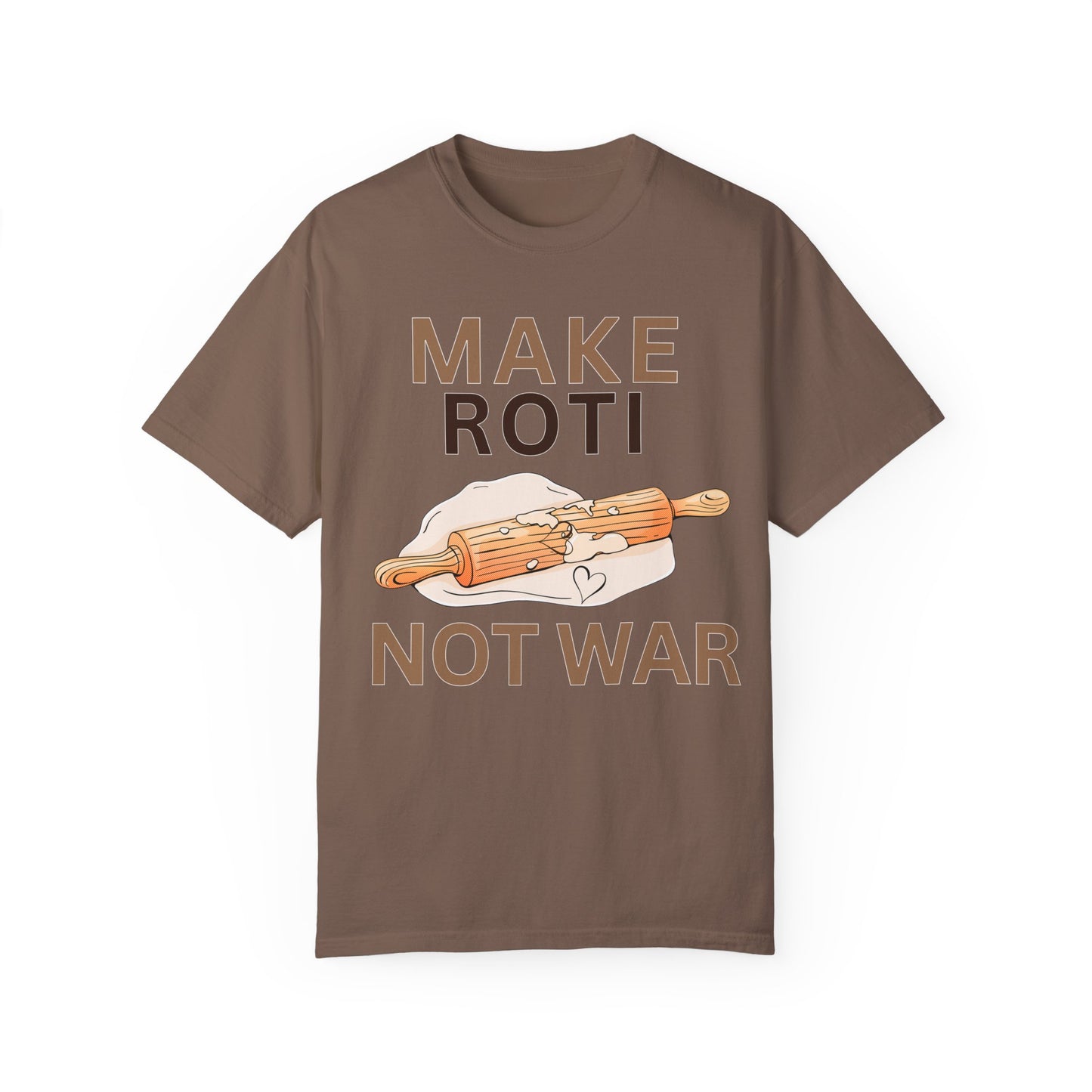 Make Roti Not War Unisex T-Shirt - Little Story Co.