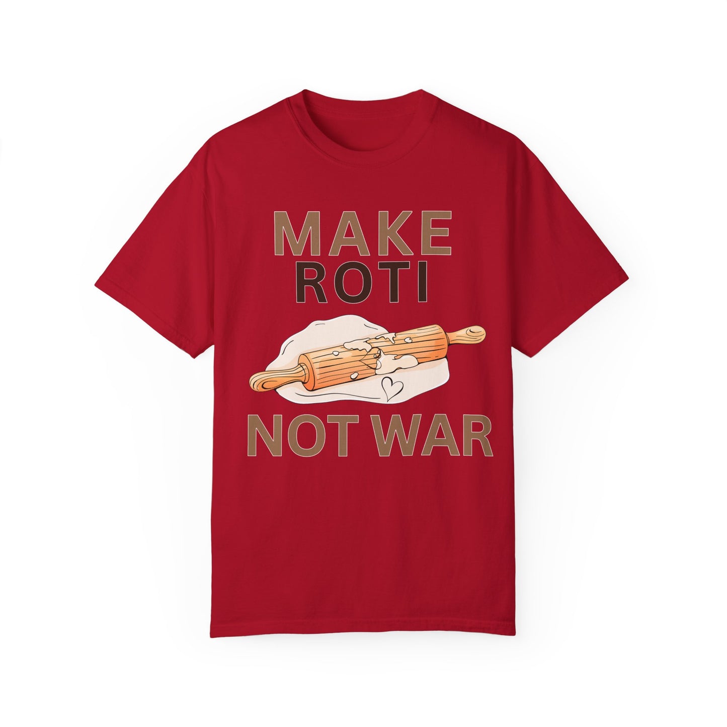 Make Roti Not War Unisex T-Shirt - Little Story Co.