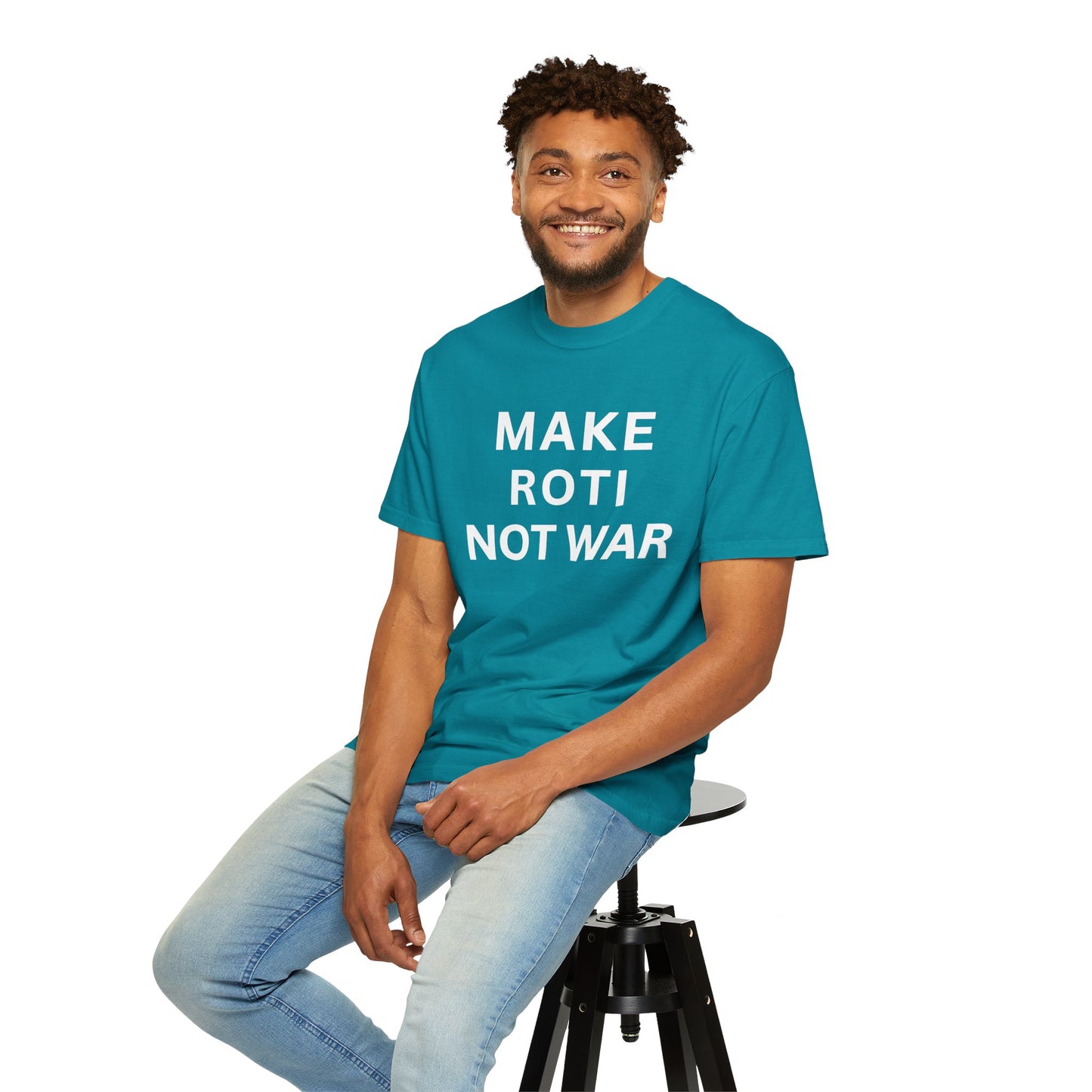 Unisex Garment-Dyed T-Shirt: 'Make Roti Not War' - Comfortable and Positive Vibes - Little Story Co.
