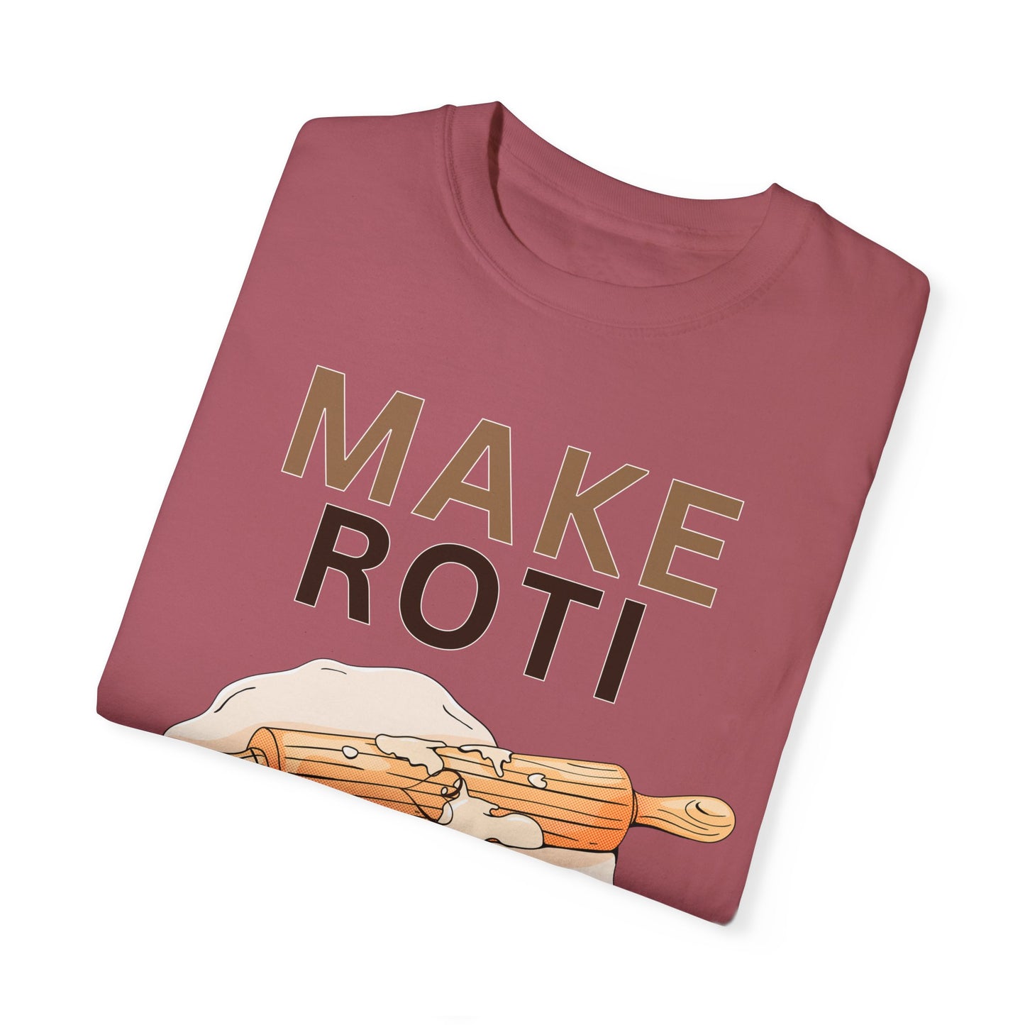 Make Roti Not War Unisex T-Shirt - Little Story Co.