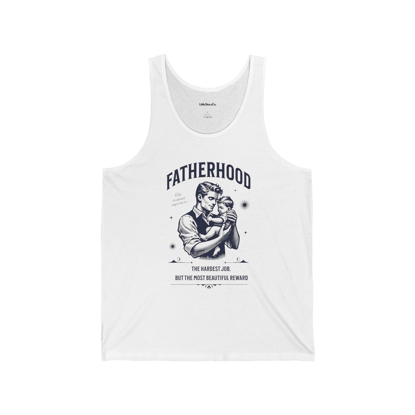 Fatherhood Unisex Jersey Tank - Celebrate the Best Job Ever - Little Story Co.