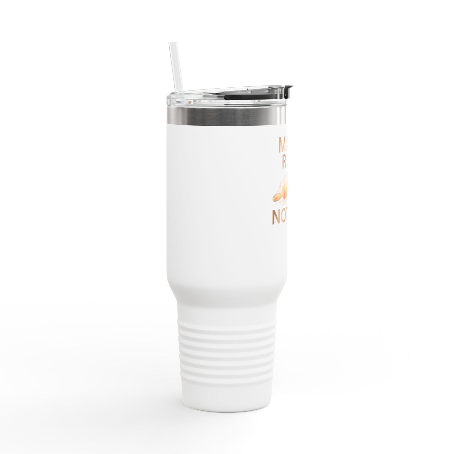 Make Roti Not War Insulated Travel Mug - 40oz - Little Story Co.