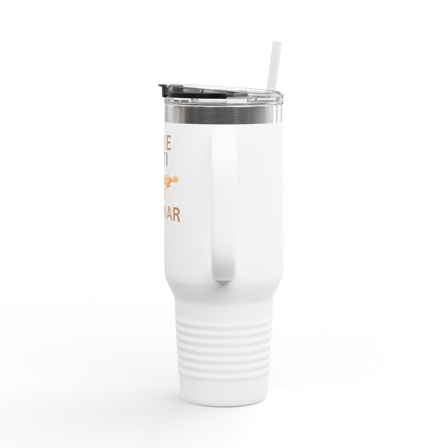 Make Roti Not War Insulated Travel Mug - 40oz - Little Story Co.