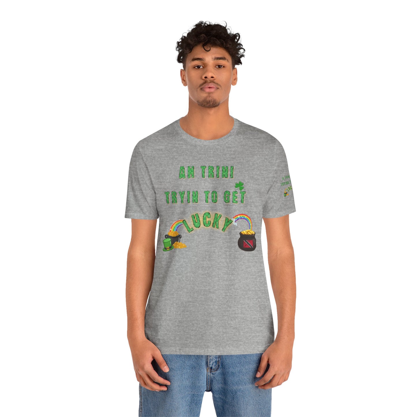 St. Patrick's Day Trinidad culture Unisex Tee - "A Trini Is Trying To Get Lucky" - Little Story Co.