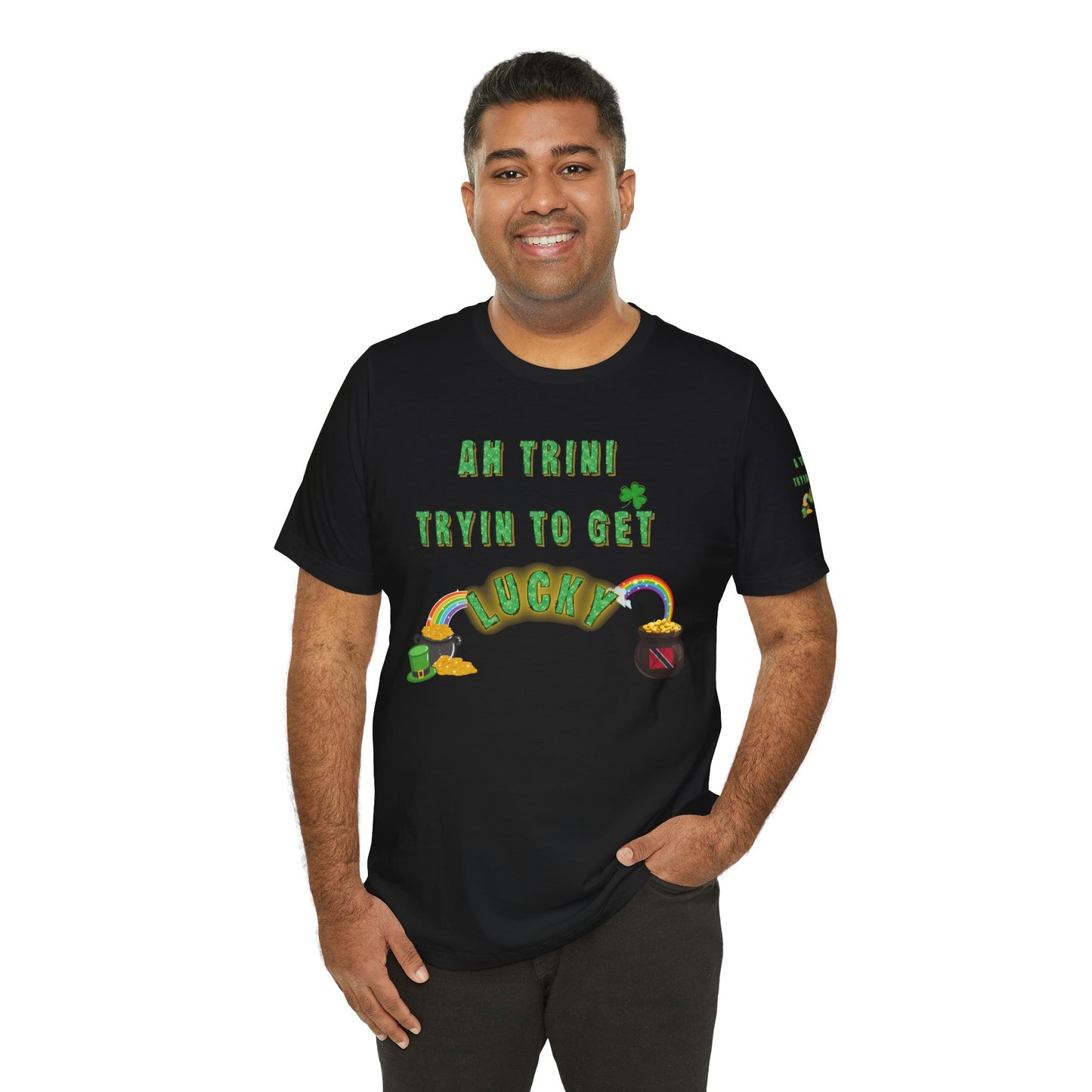 St. Patrick's Day Trinidad culture Unisex Tee - "A Trini Is Trying To Get Lucky" - Little Story Co.