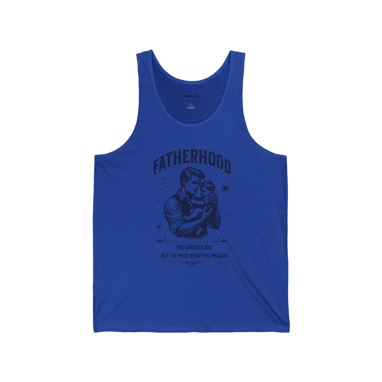 Fatherhood Unisex Jersey Tank - Celebrate the Best Job Ever - Little Story Co.