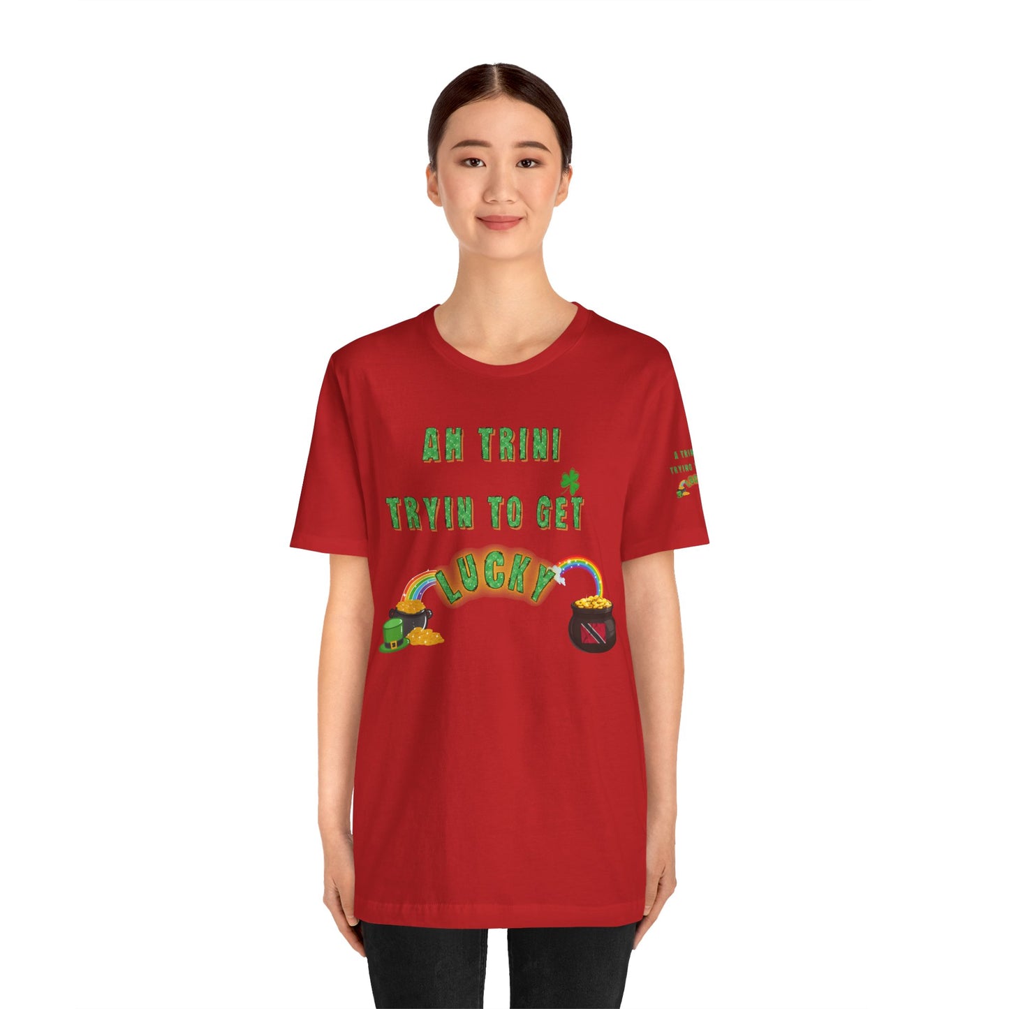 St. Patrick's Day Trinidad culture Unisex Tee - "A Trini Is Trying To Get Lucky" - Little Story Co.