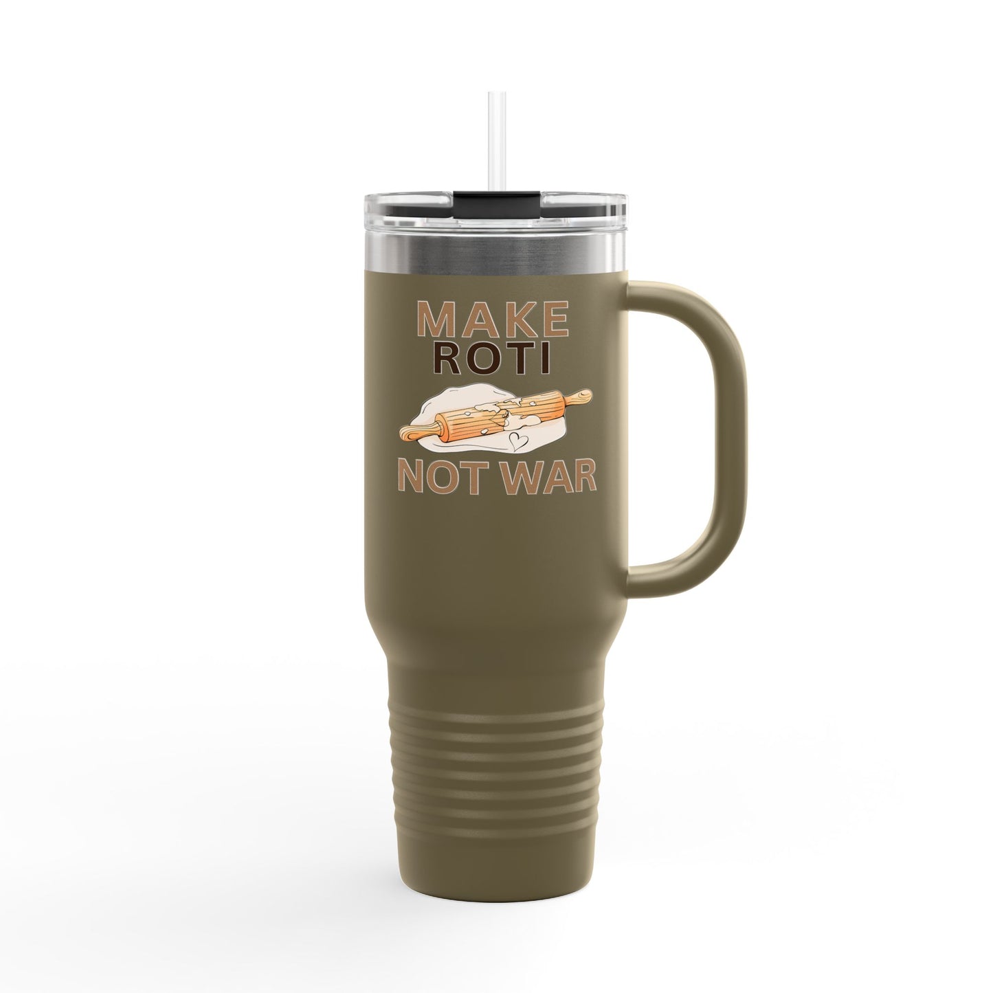 Make Roti Not War Insulated Travel Mug - 40oz - Little Story Co.