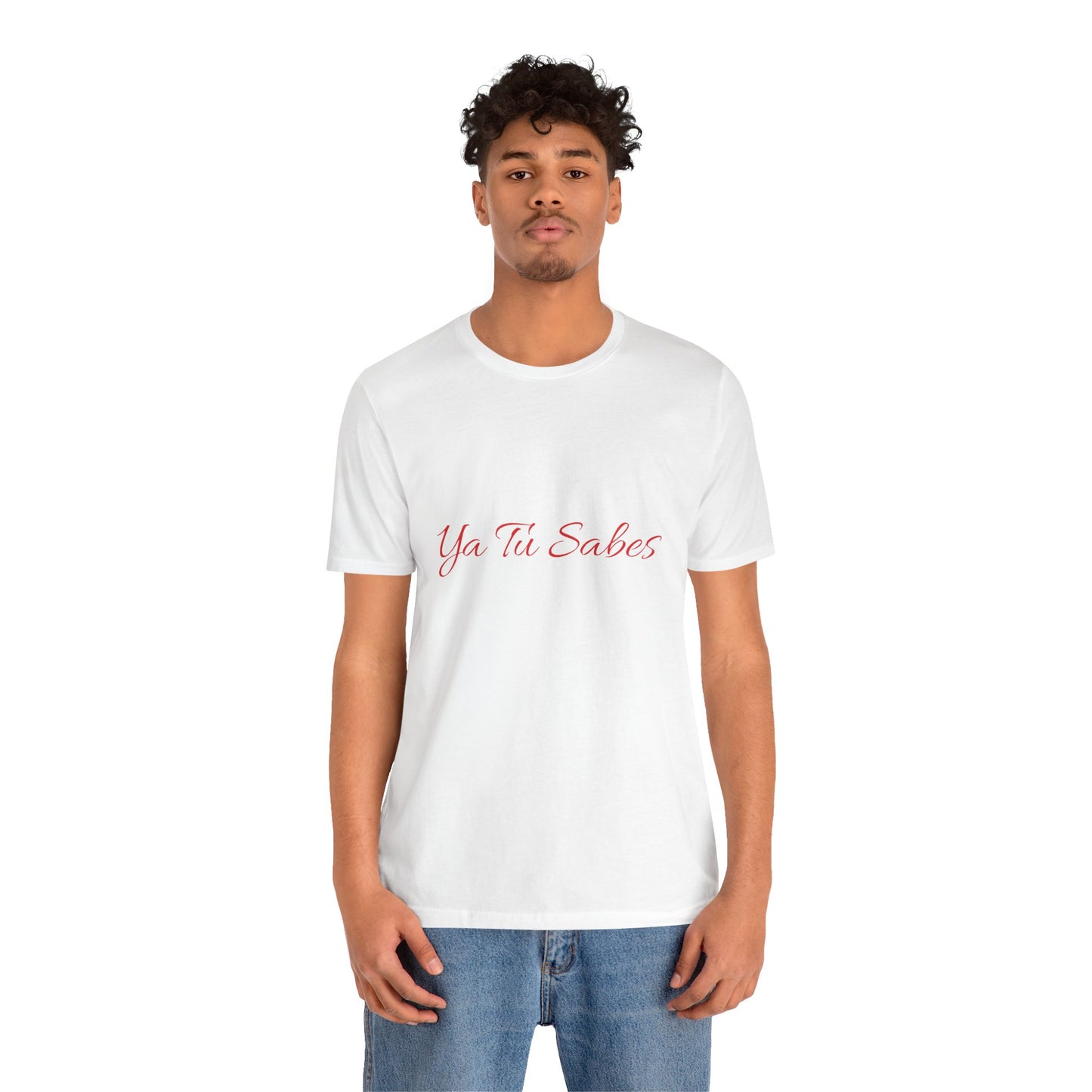 Ya Tu Sabes in Red Unisex Jersey Short Sleeve Tee - Little Story Co.