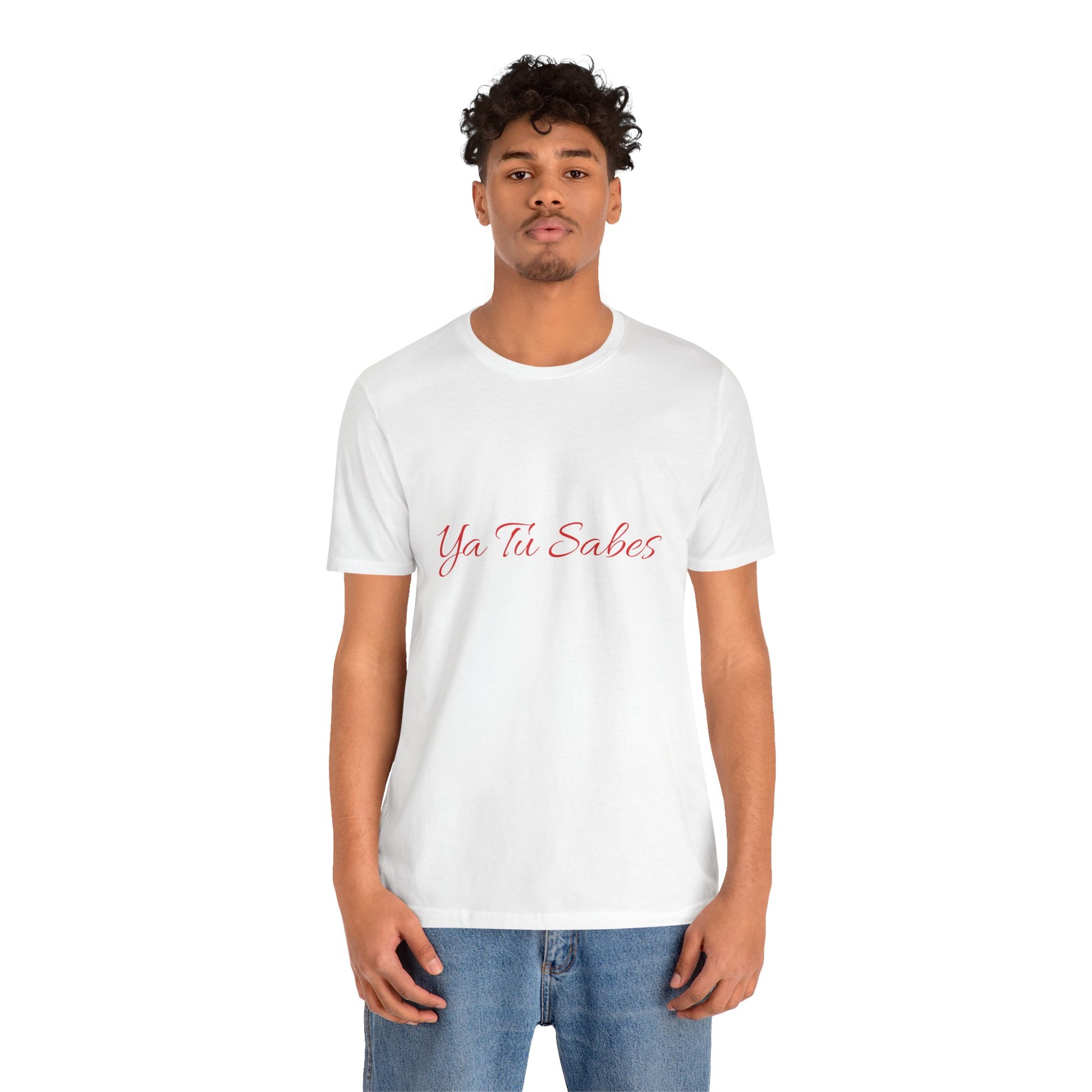 Ya Tu Sabes in Red Unisex Jersey Short Sleeve Tee - Little Story Co.