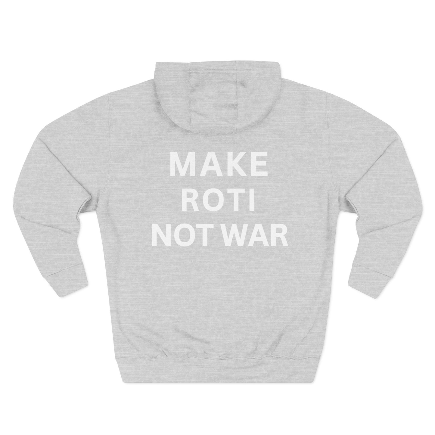 Make Roti Not War Hoodie Minimalist Design - Little Story Co.