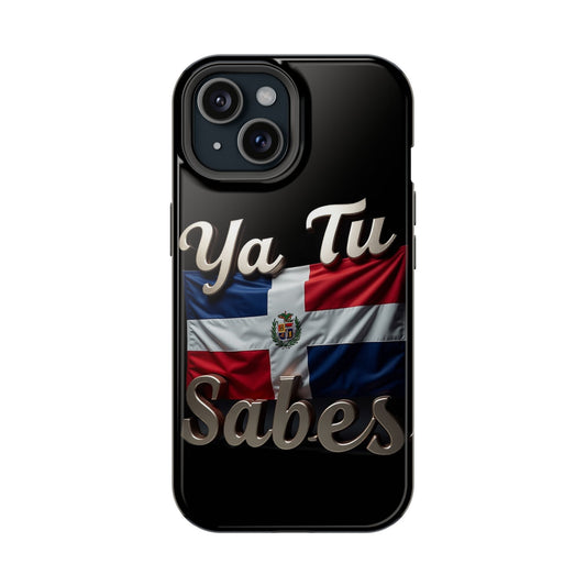 Magnetic Tough Cases Ya Tu Sabes