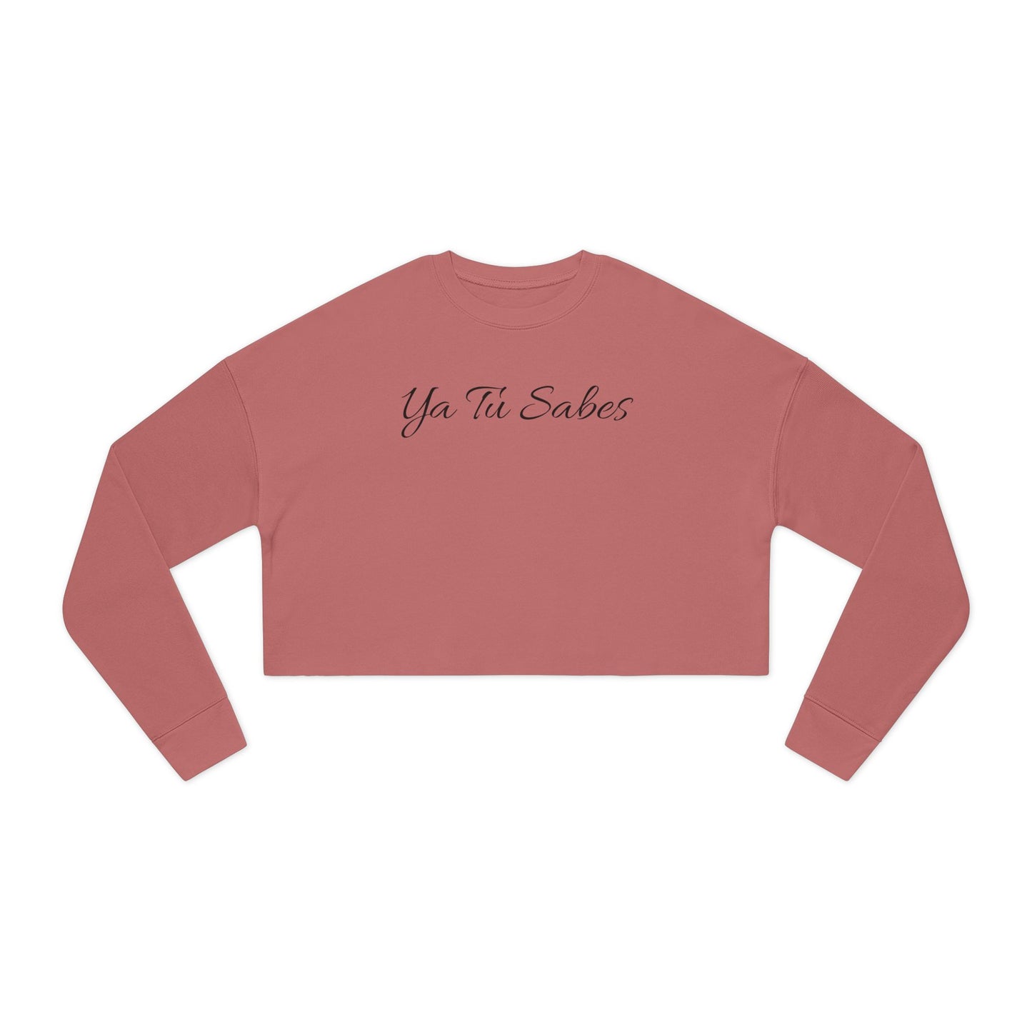 Women's Ya Tu Sabes Cropped Sweatshirt - Little Story Co.