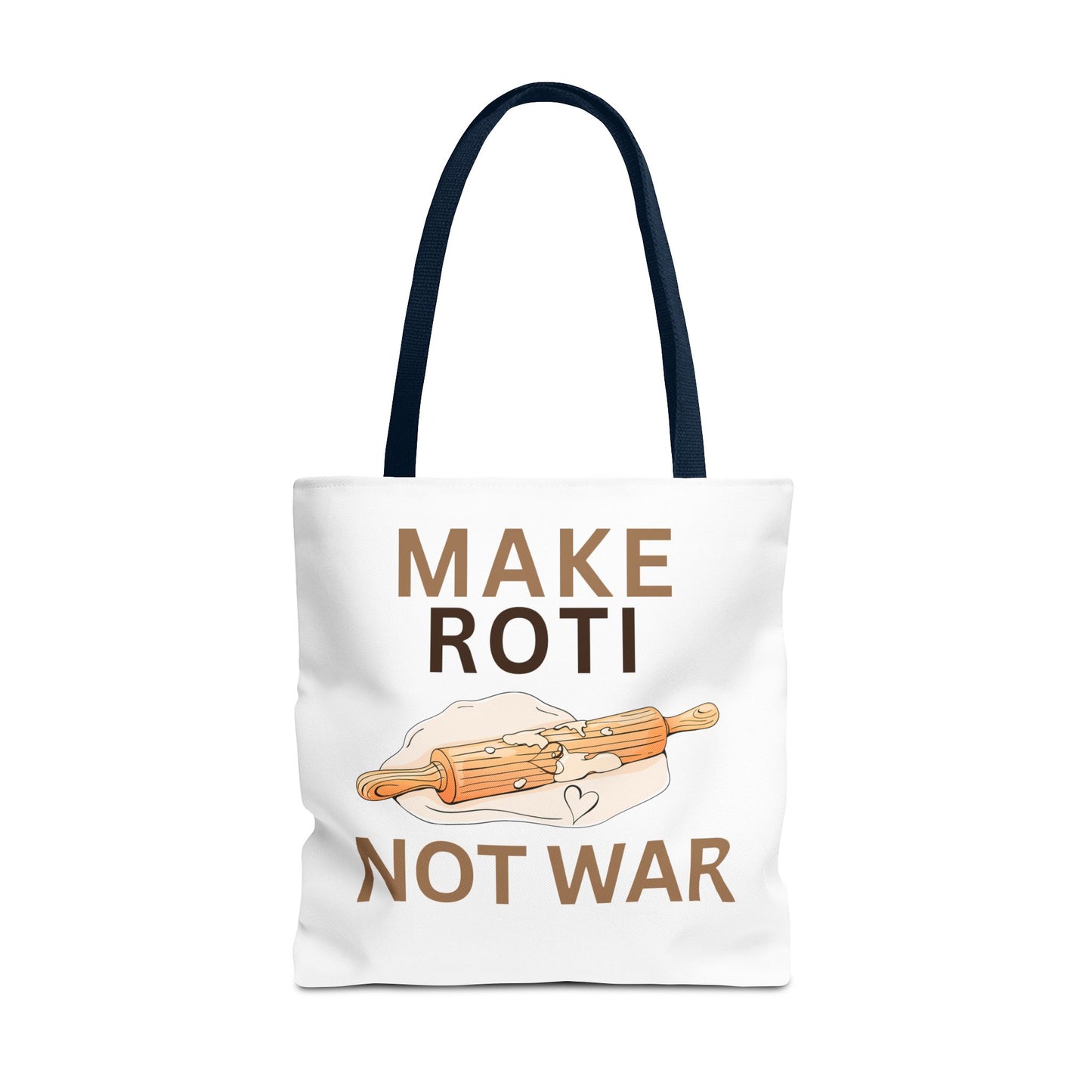 Make Roti Not War Tote Bag - Fun Cooking Grocery Bag, Unique Gift for Food Lovers - Little Story Co.