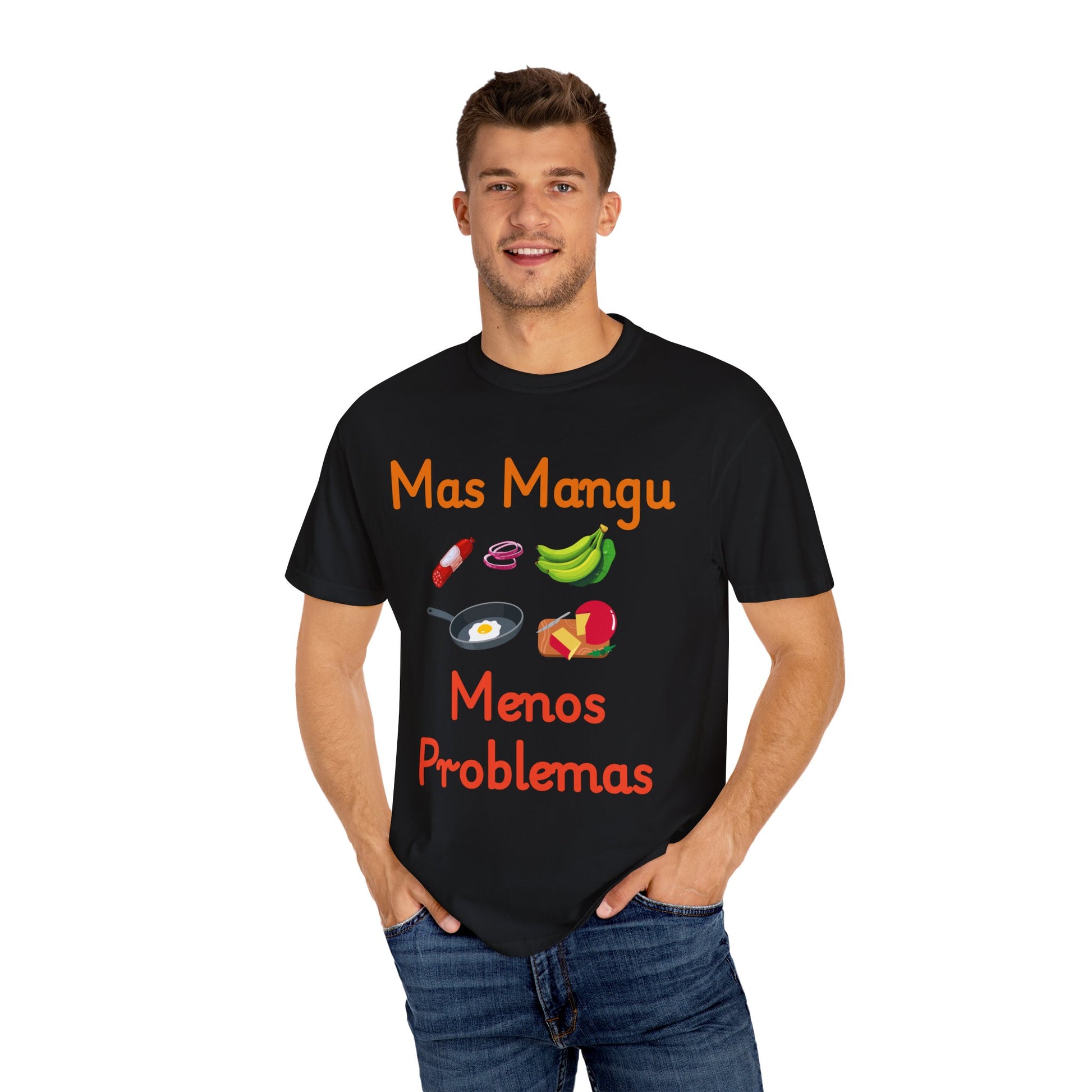 'Mas Mangu Menos Problemas' -Quirky Foodie Unisex T-shirt - Little Story Co.