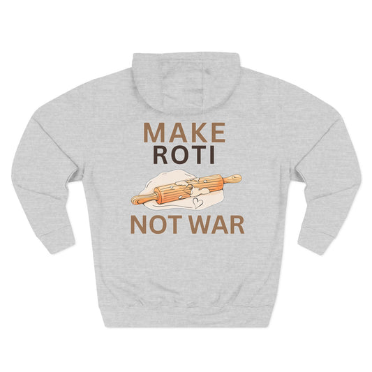 Make Roti Not War Hoodie - Little Story Co.