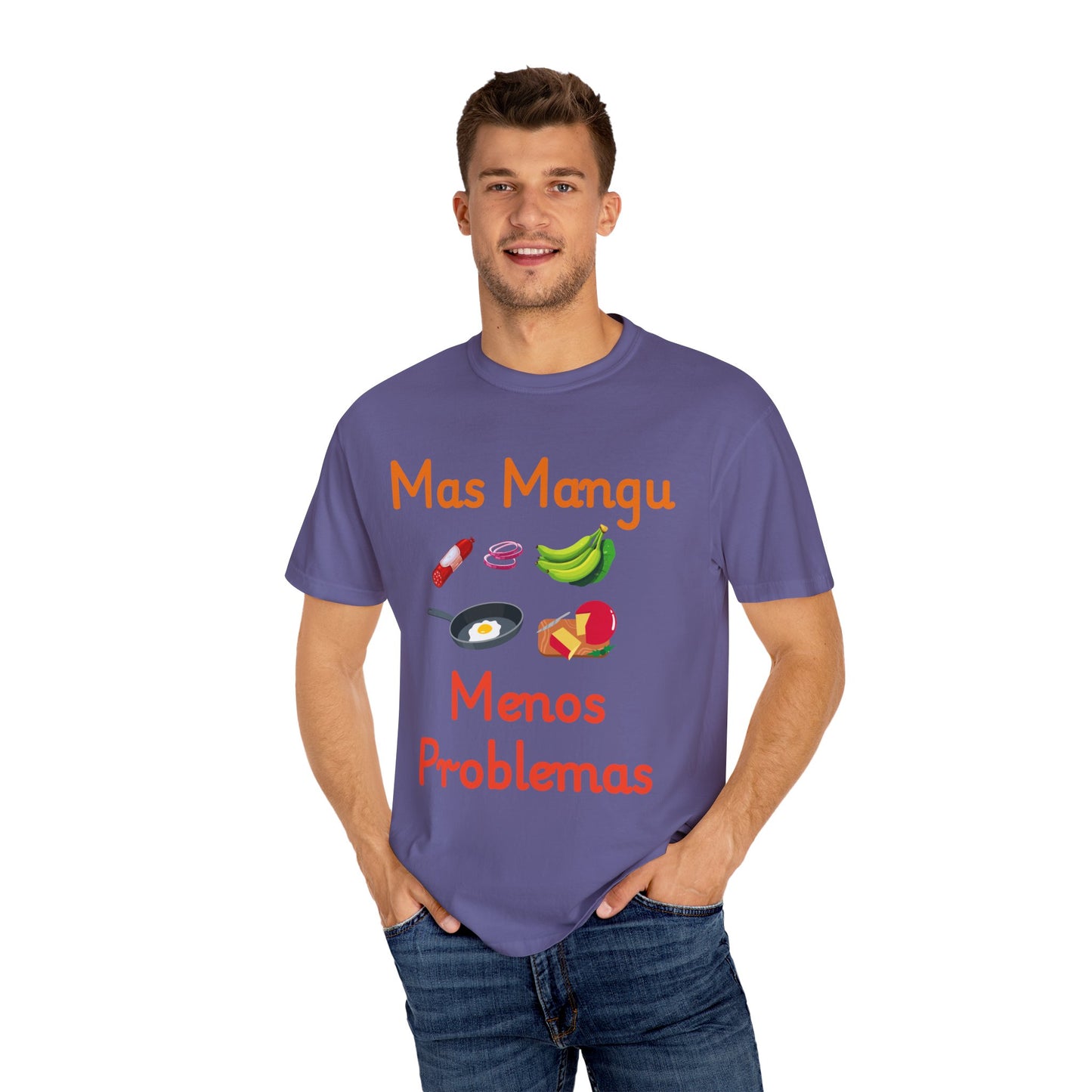 'Mas Mangu Menos Problemas' -Quirky Foodie Unisex T-shirt - Little Story Co.