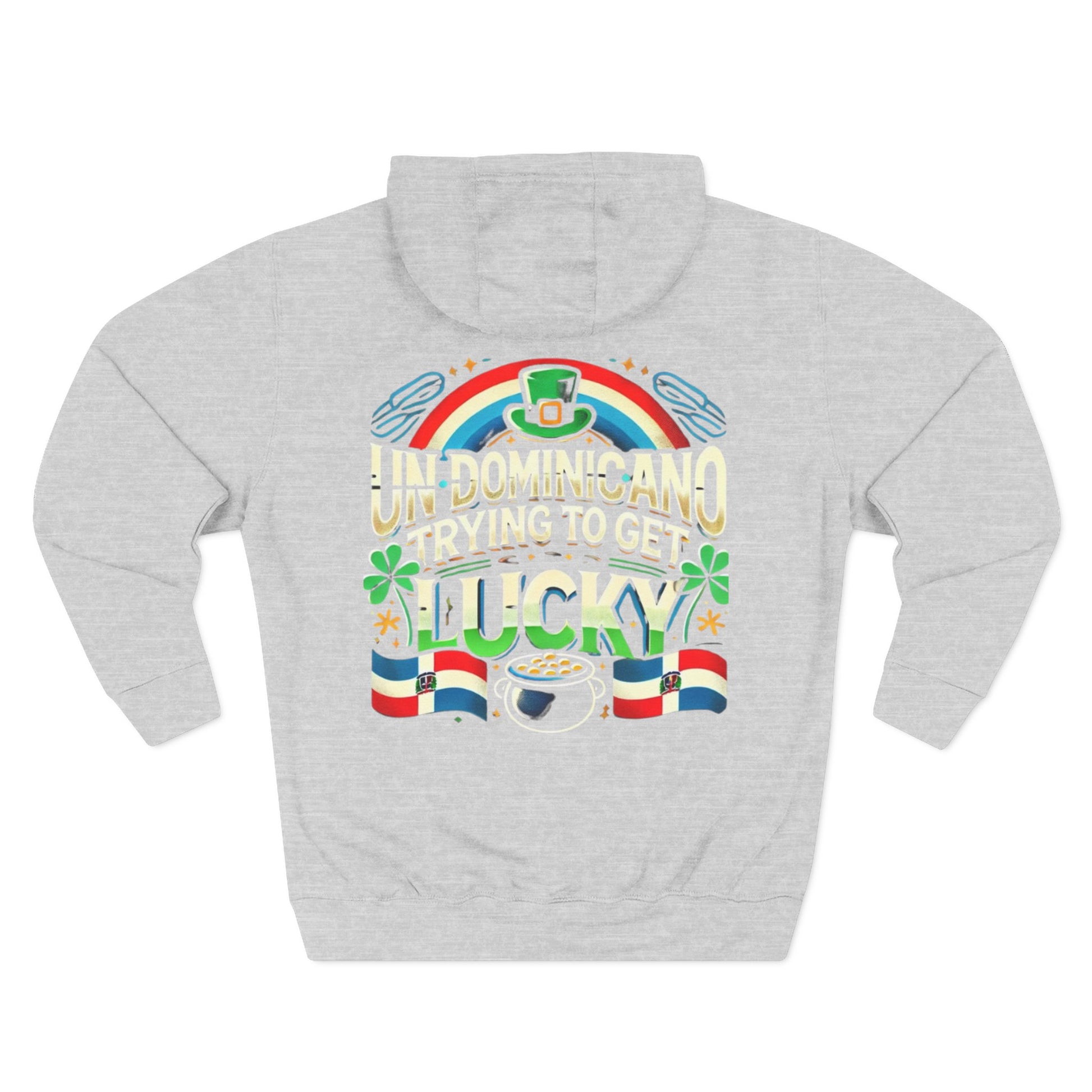 Lucky St. Patrick's Day Fleece Hoodie - Un Domincano Trying to Get Lucky, dominican st. patricks day hoodie - Little Story Co.