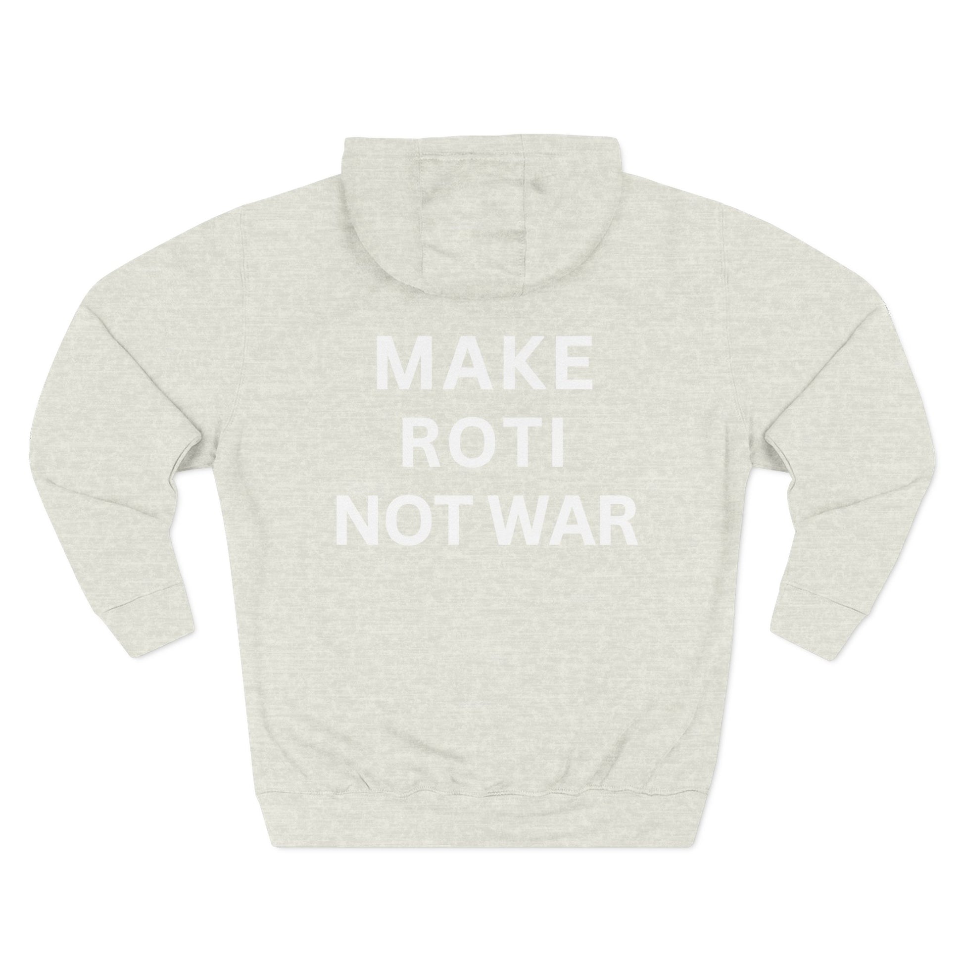 Make Roti Not War Hoodie Minimalist Design - Little Story Co.