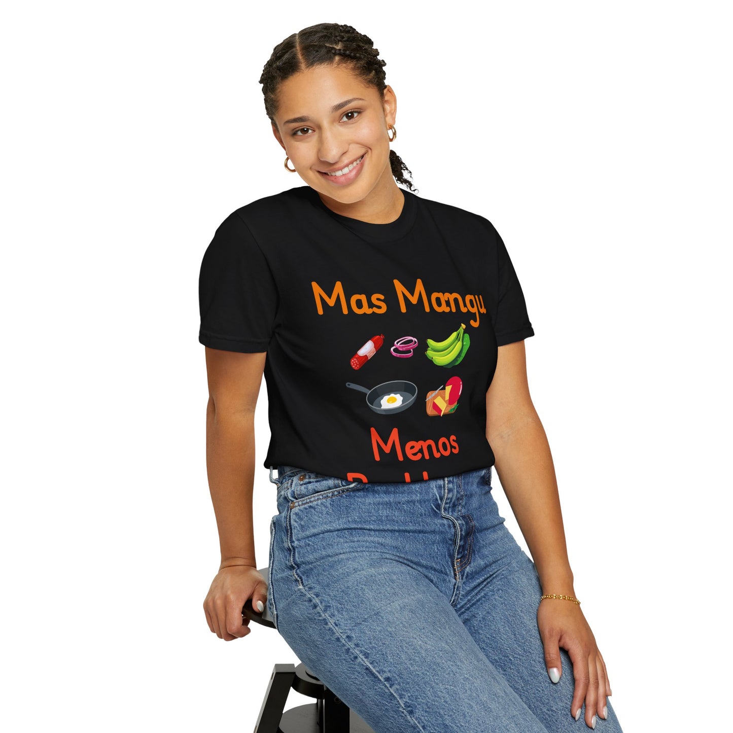 'Mas Mangu Menos Problemas' -Quirky Foodie Unisex T-shirt - Little Story Co.