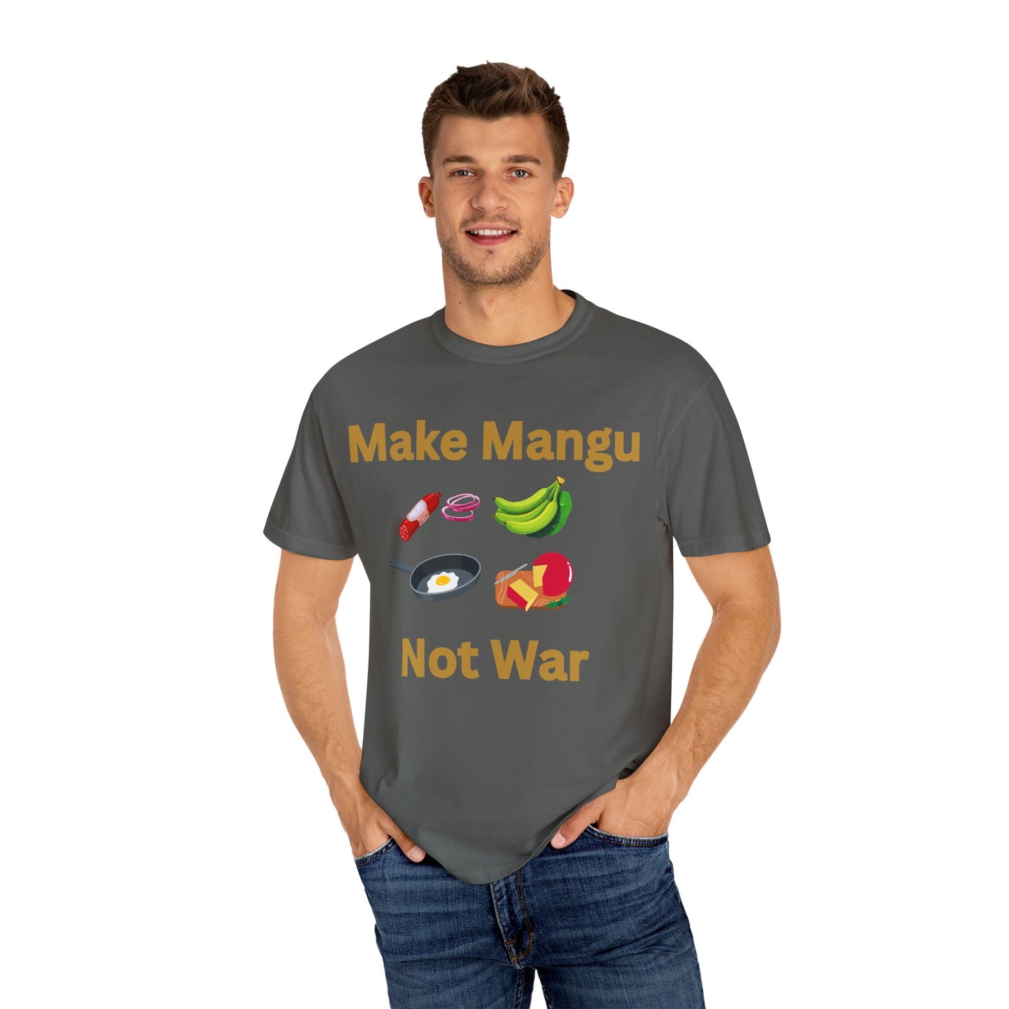 Make Mangu Not War, Fun Motivational Tee for Food Lovers - Little Story Co.