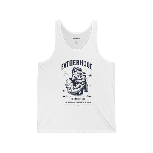 Fatherhood Unisex Jersey Tank - Celebrate the Best Job Ever - Little Story Co.