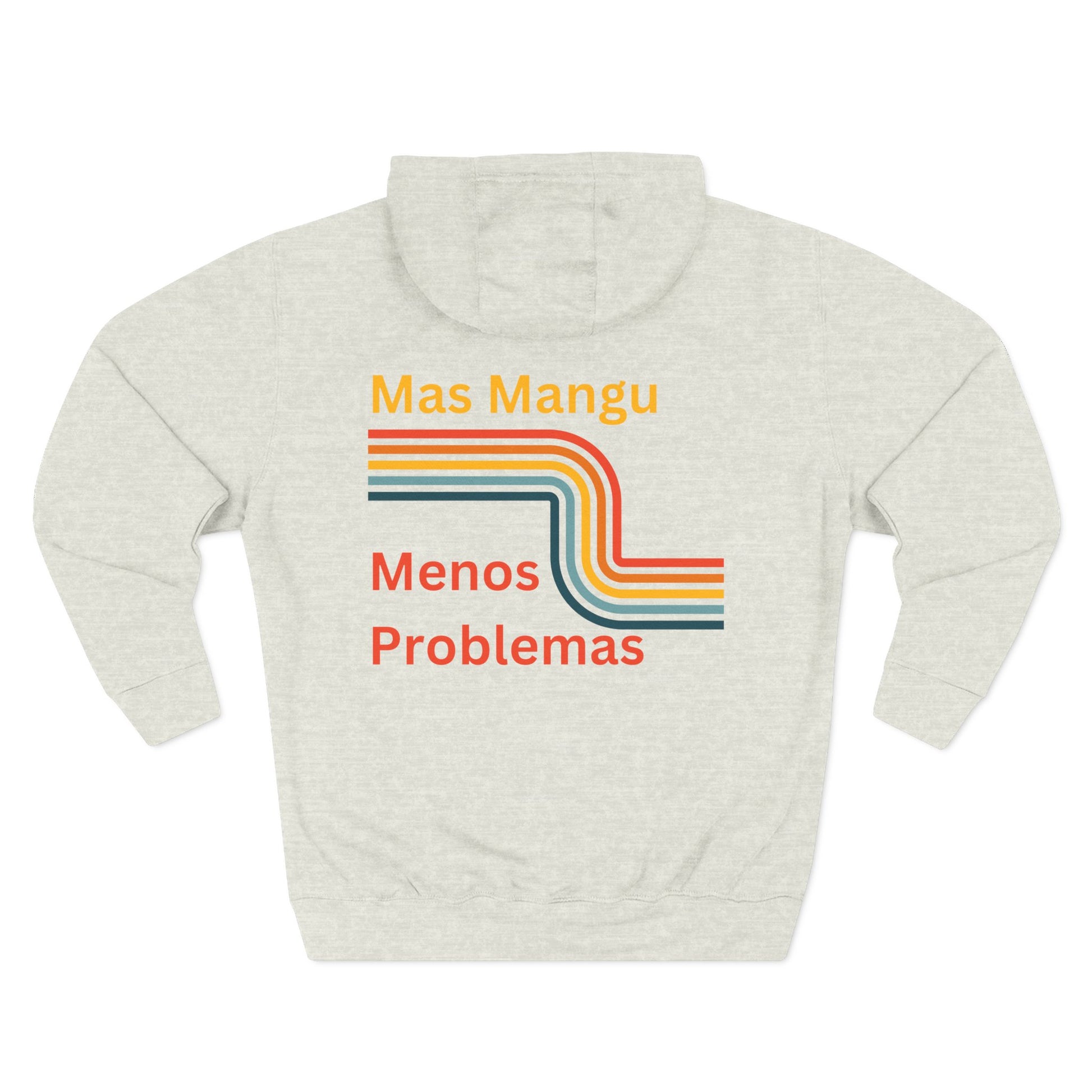 'Mas Mangu, Menos Problemas' Motivational Sweatshirt for Comfort and Style - Little Story Co.