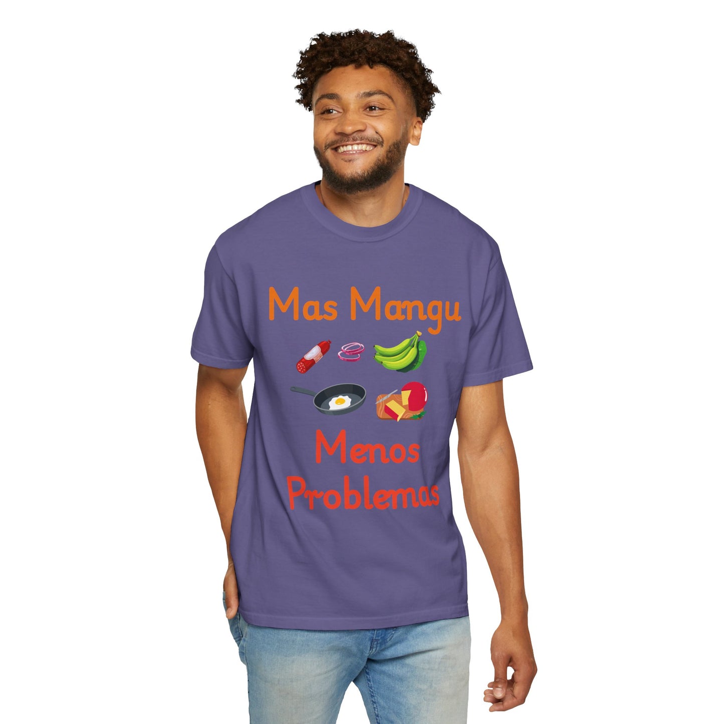 'Mas Mangu Menos Problemas' -Quirky Foodie Unisex T-shirt - Little Story Co.