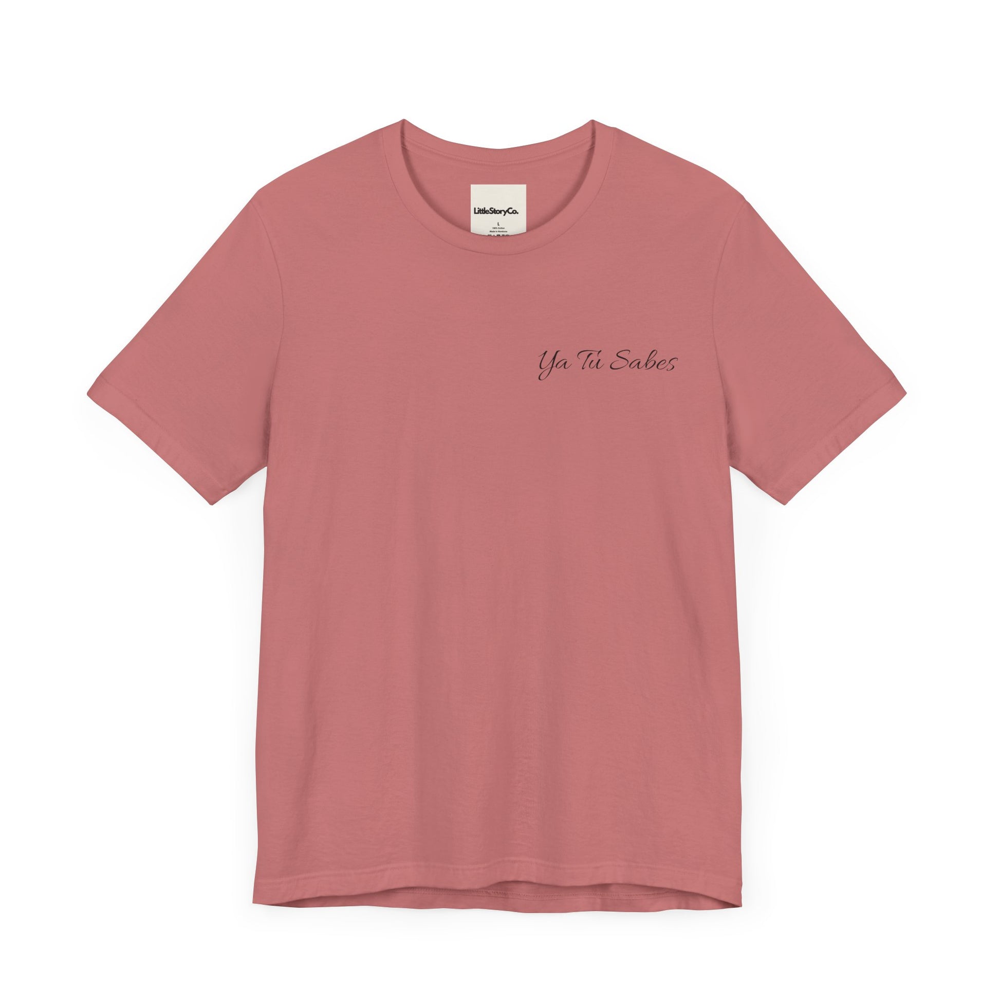 Ya Tu Sabes Unisex Jersey Short Sleeve Tee - Little Story Co.
