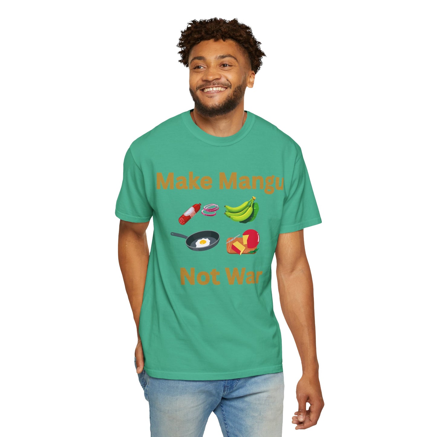 Make Mangu Not War, Fun Motivational Tee for Food Lovers - Little Story Co.